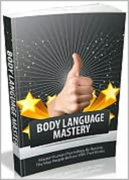 Body Language Mastery