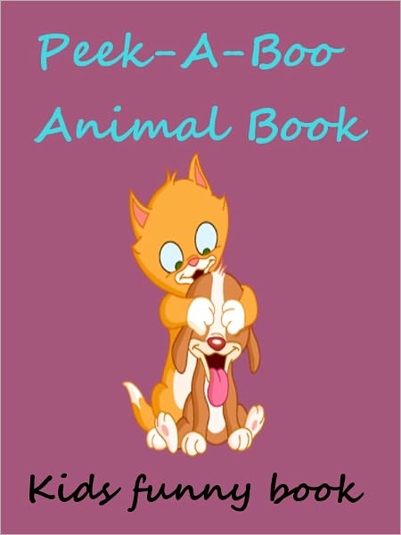 Kids Funny Game With Animals : Peek A Boo Animal Book