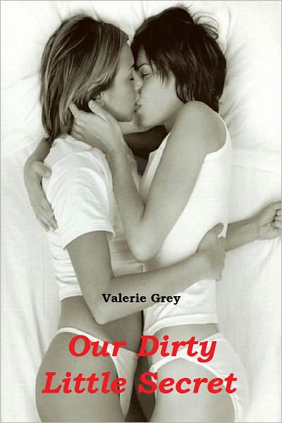 Our Dirty Little Secret