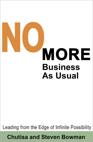 No More Business As Usual