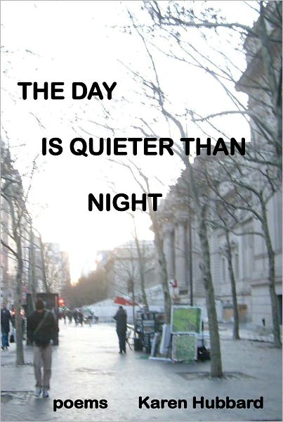 The Day is Quieter Than Night