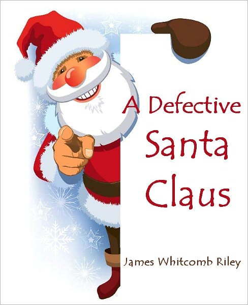A Defective Santa Claus (Illustrated)