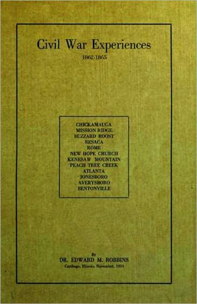Civil War Experiences, 1862-1865 (Illustrated)