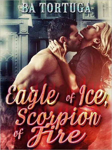 Eagle of Ice, Scorpion of Fire