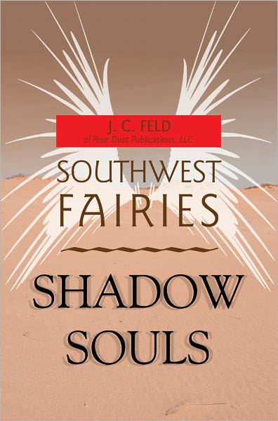 Southwest Fairies: Shadow Souls