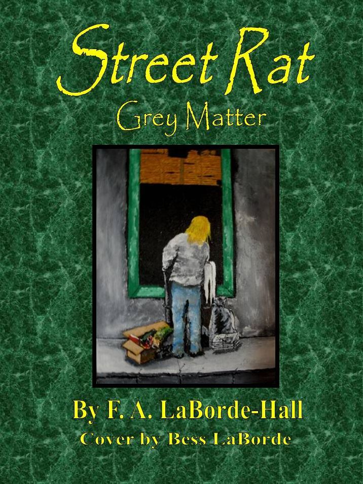 Street Rat: Grey Matter (Book One)