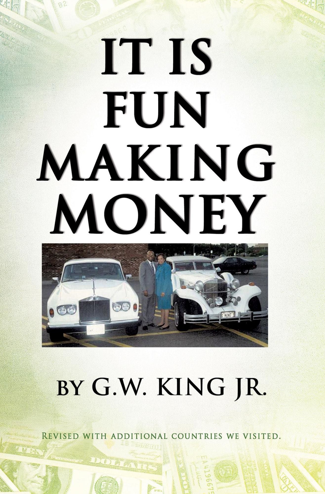 IT IS FUN MAKING MONEY