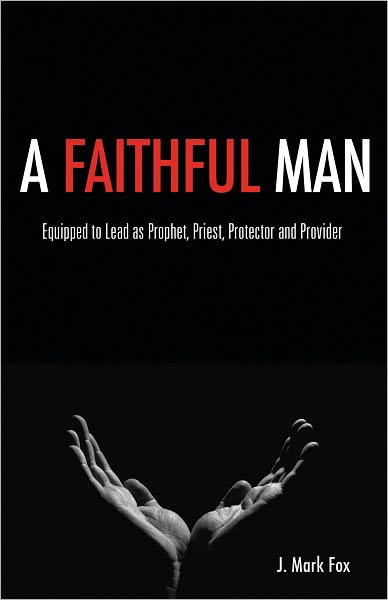 A Faithful Man