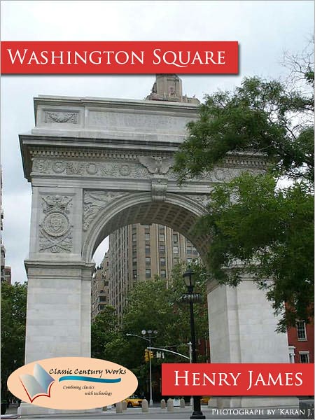 Washington Square - (Formatted & Optimized for Nook)