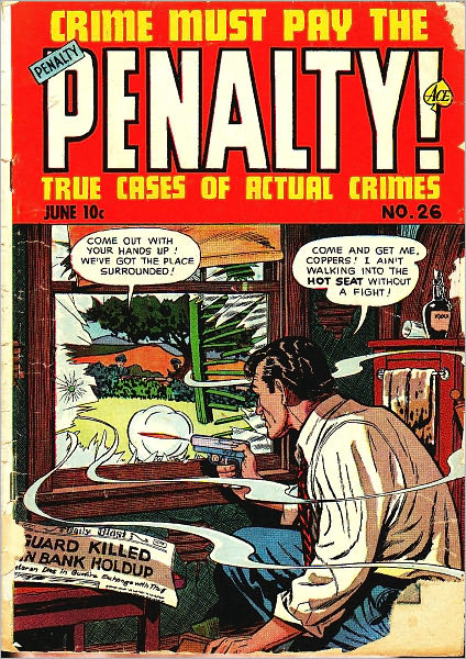 Crime Must Pay The Penalty Number 26 Crime Comic Book