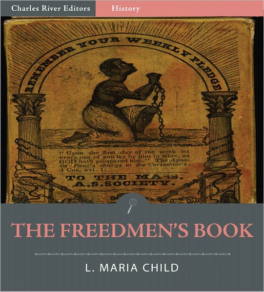 The Freedmen's Book (Illustrated)