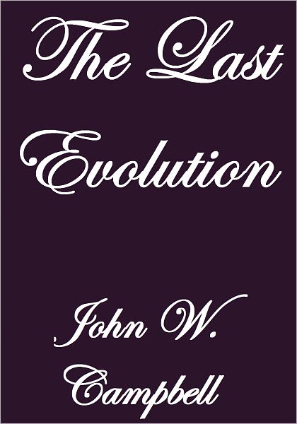 The Last Evolution