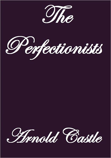 THE PERFECTIONISTS