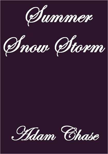 Summer Snow Storm