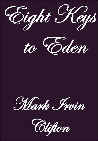 EIGHT KEYS TO EDEN