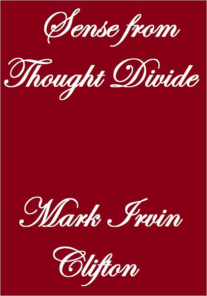SENSE FROM THOUGHT DIVIDE