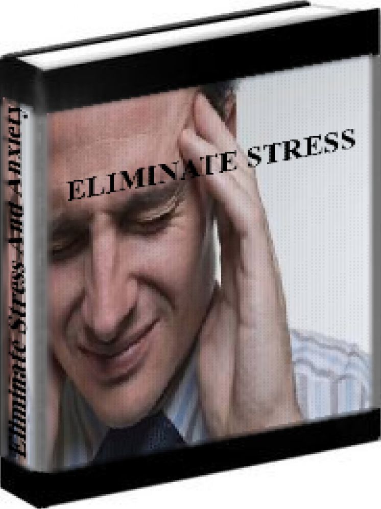 How To Eliminate Stress, Anxiety And Panic Attacks