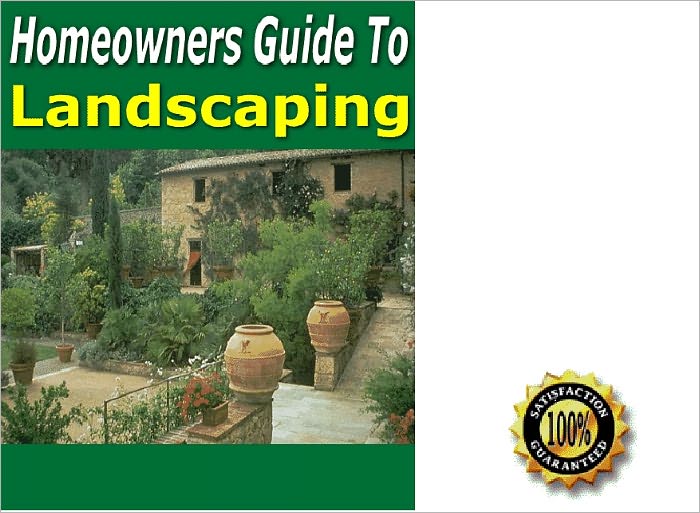 Homeowners Guide To Landscaping! AAA+++