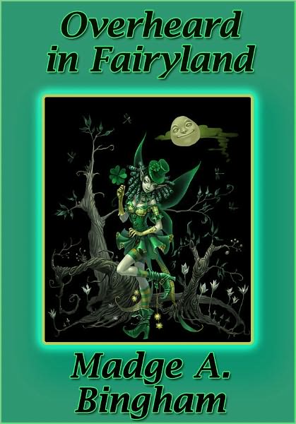 Overheard in Fairyland