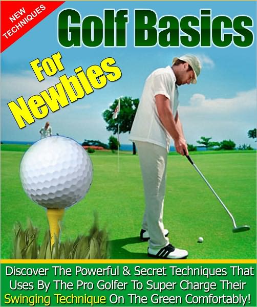 Golf Basics For Newbies