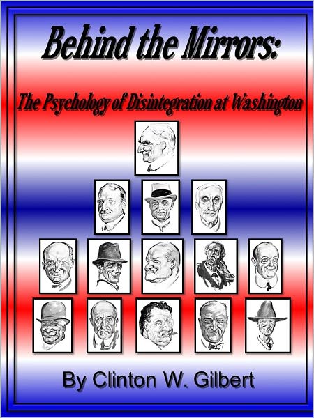 Behind the Mirrors: The Psychology of Disintegration at Washington