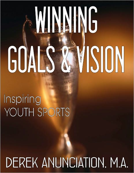 WINNING GOALS & VISION