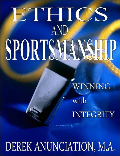 ETHICS & SPORTSMANSHIP