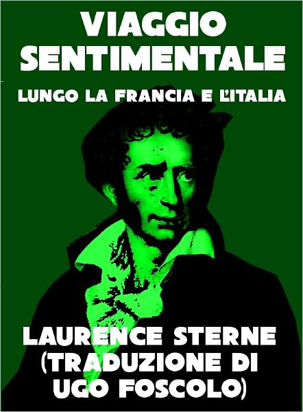 Viaggio sentimentale lungo la Francia e l'Italia