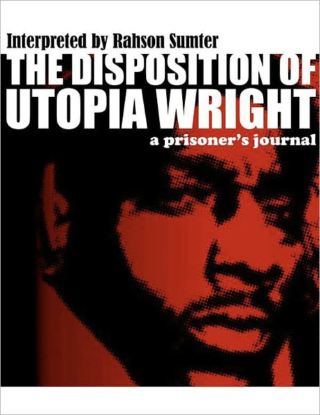 The Disposition of Utopia Wright