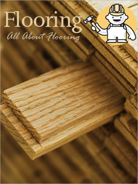 Flooring: All About Flooring