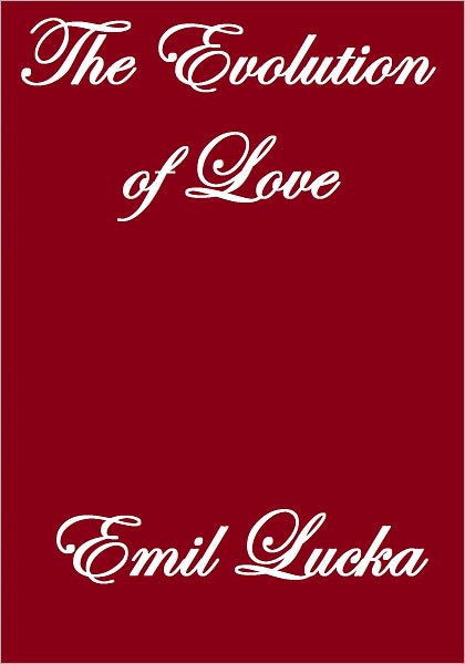 THE EVOLUTION OF LOVE