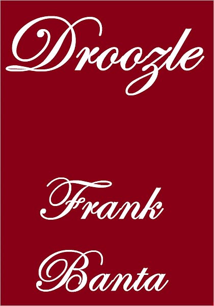 DROOZLE