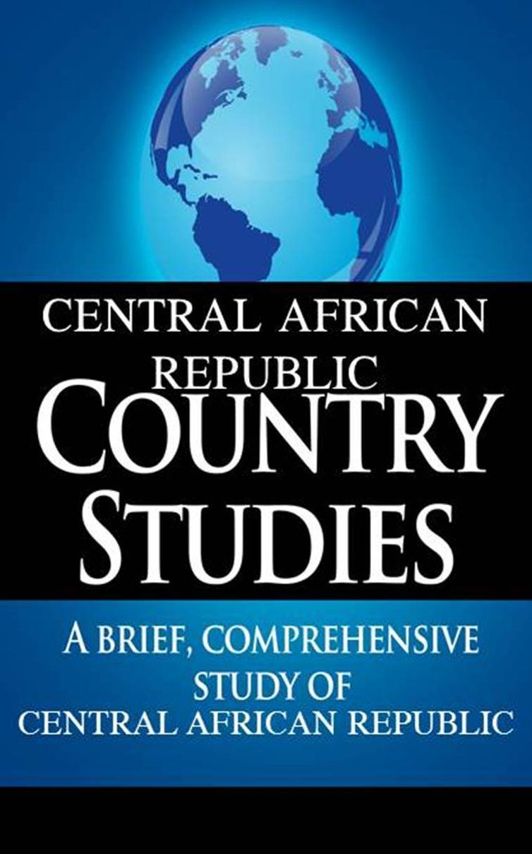 CENTRAL AFRICAN REPUBLIC Country Studies