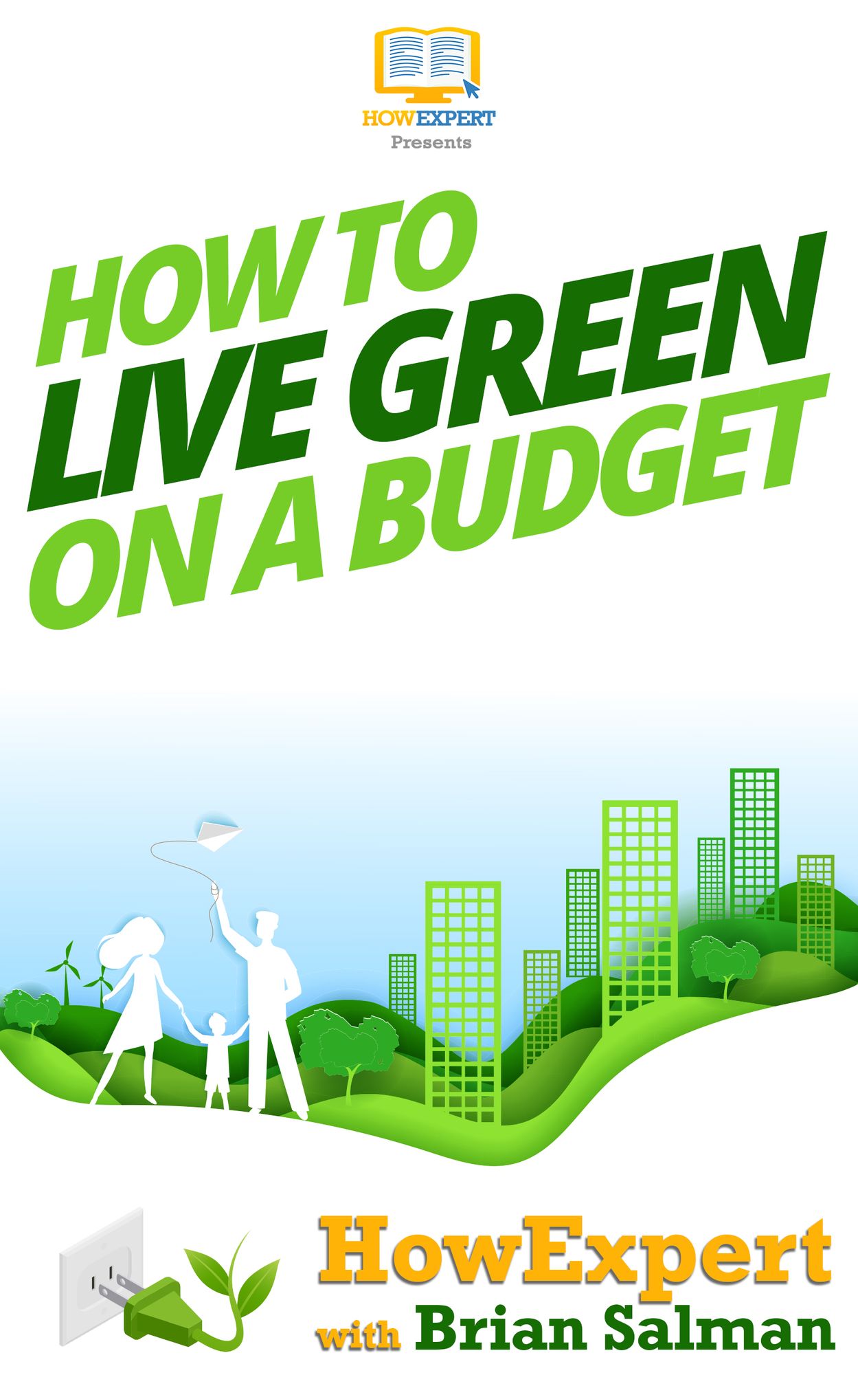 How To Live Green On a Budget - Your Step-By-Step Guide To Living Green On a Budget