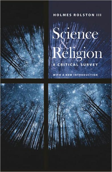Science and Religion: A Critical Survey