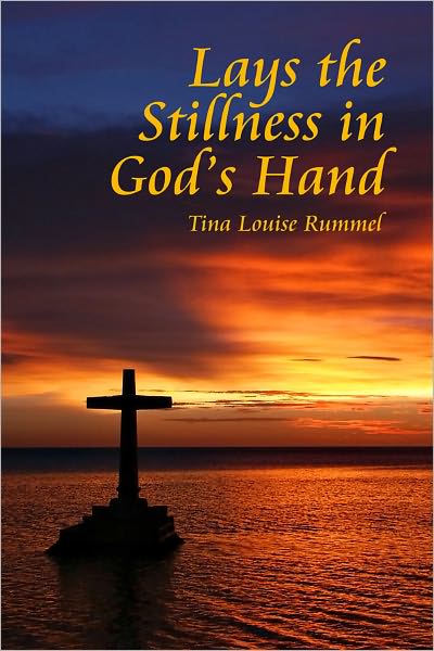 Lays the Stillness in God's Hand