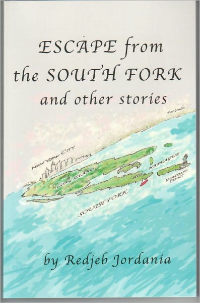 Escape from the South Fork and Other Stories