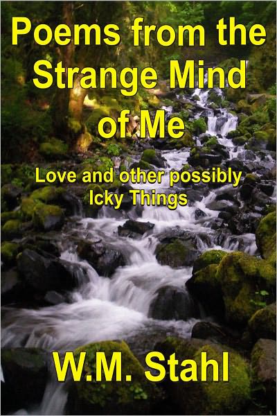 Poems from the Strange Mind of Me