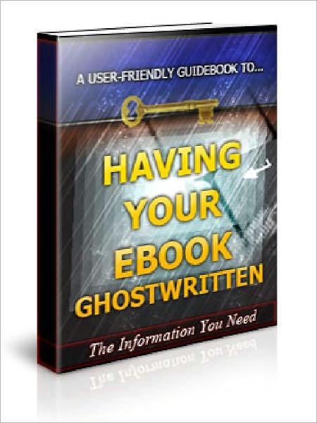 Having Your Ebook Ghostwritten