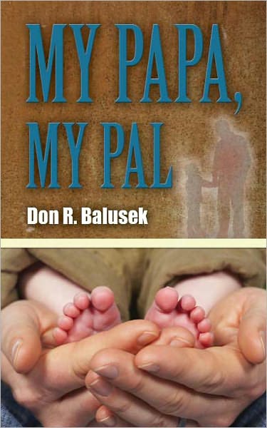My Papa, My Pal
