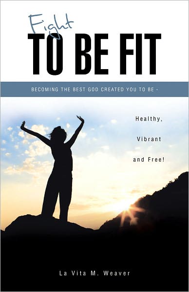 Fight To Be Fit For God