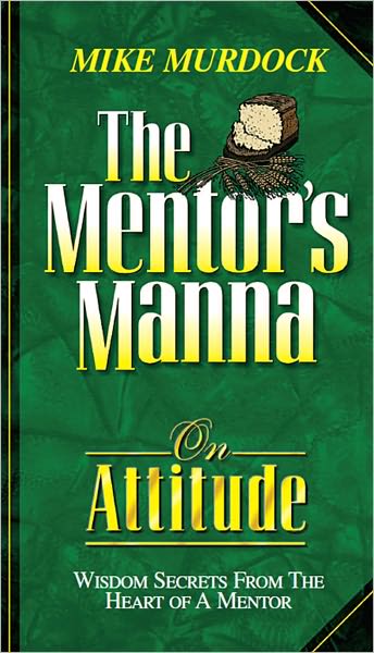 Mentor's Manna On Attitude