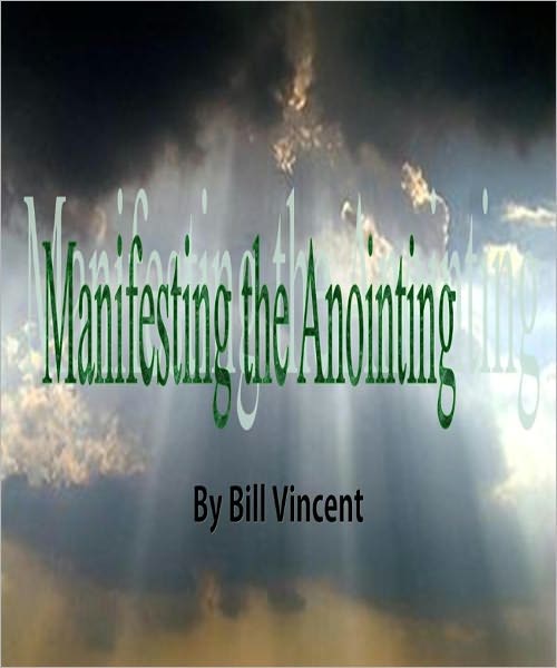 Manifesting the Anointing
