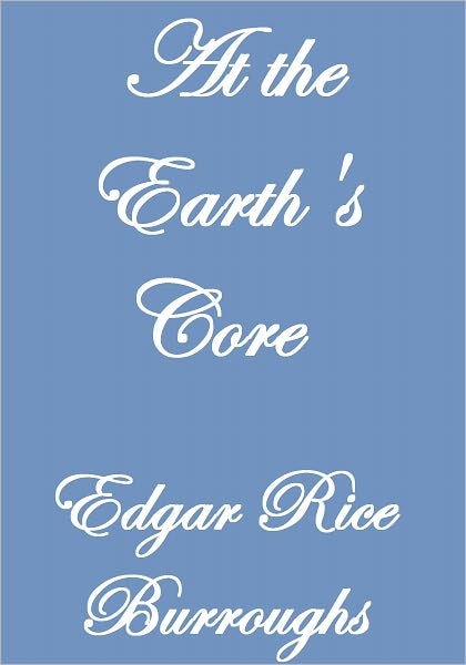 At The Earth's Core