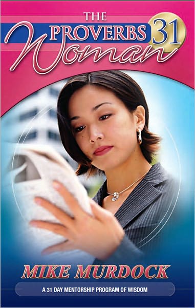 The Proverbs 31 Woman