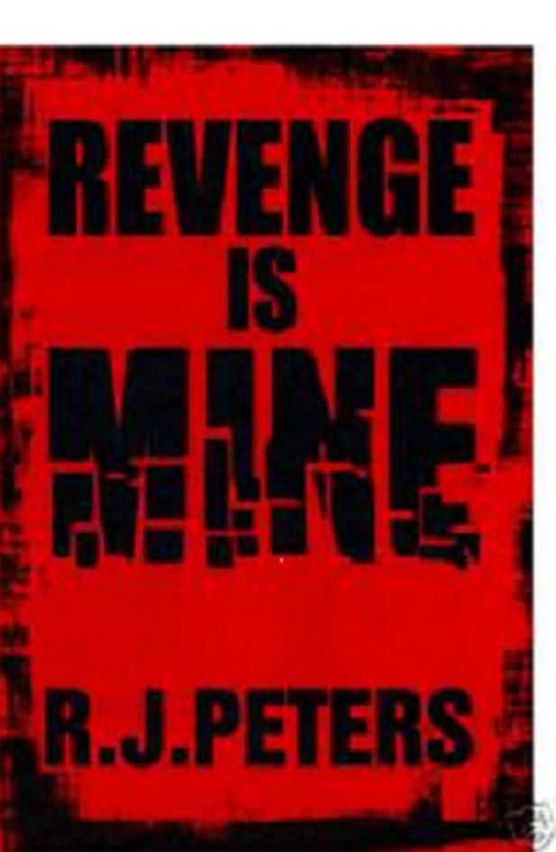 Revenge Is Mine