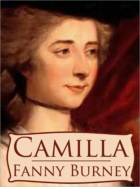 Camilla by Fanny Burney (Complete Full Version)