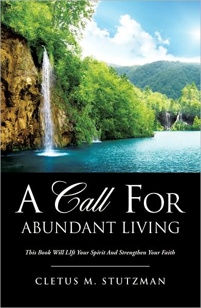 A CALL FOR ABUNDANT LIVING