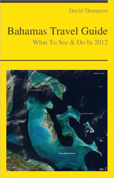 Bahamas Travel Guide - What To See & Do