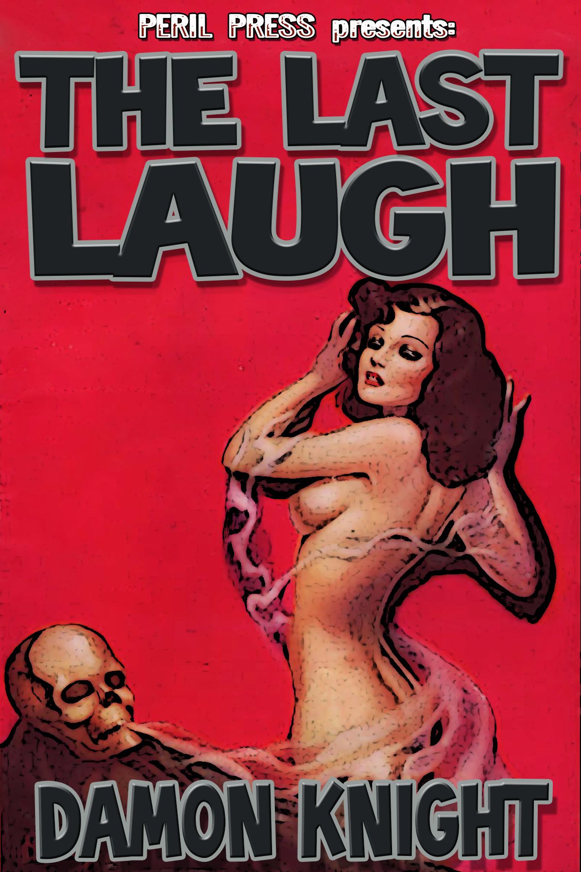The Last Laugh [Illustrated]